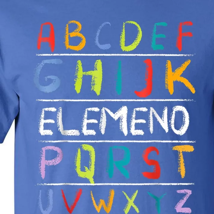 Alphabet Abcs Eleo Back To School Teacher Student Gift Tall T-Shirt