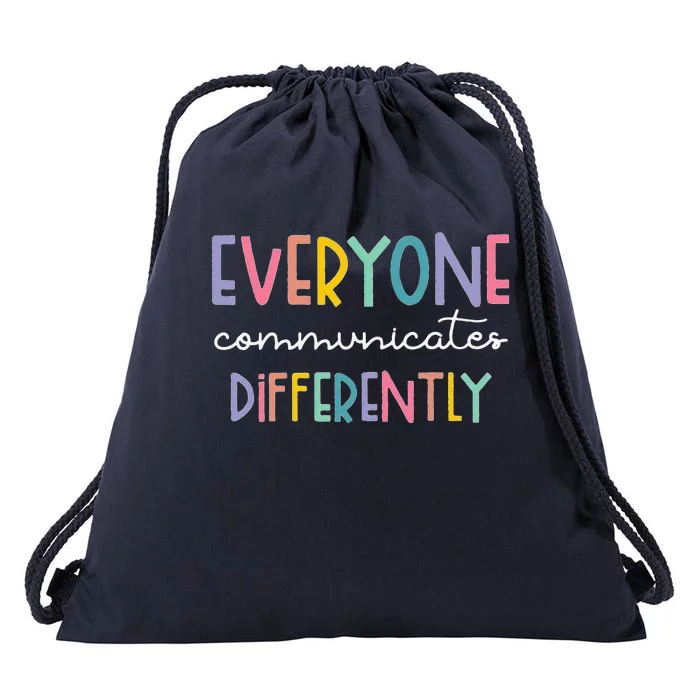 Autism Awareness Everyone Communicates Differently Drawstring Bag