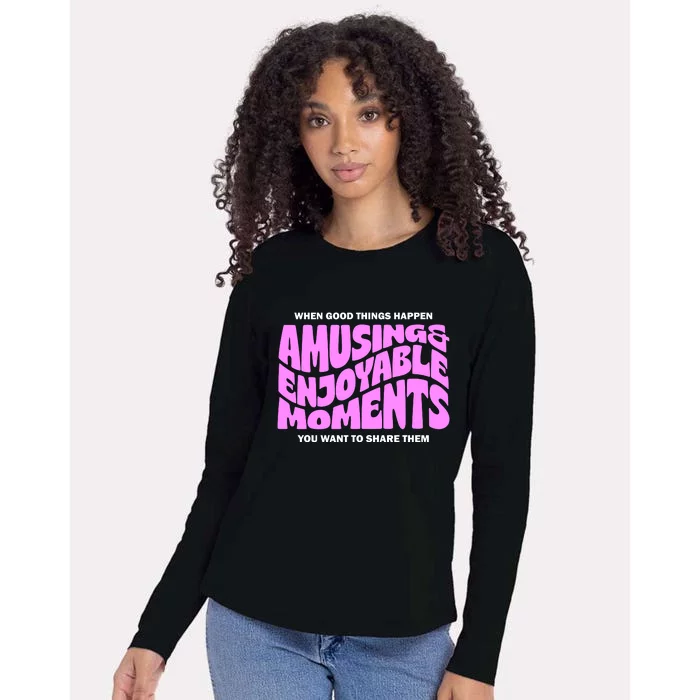 Amusing And Enjoyable Moments Womens Cotton Relaxed Long Sleeve T-Shirt