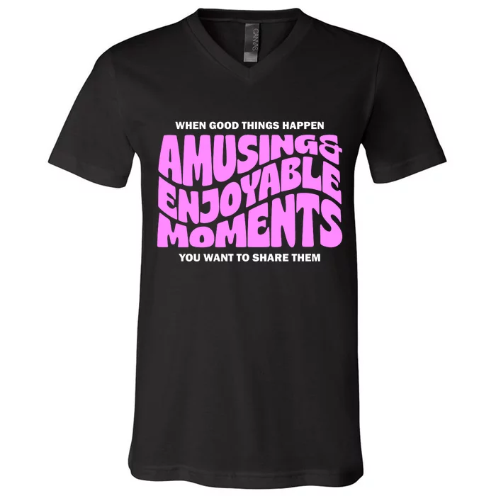 Amusing And Enjoyable Moments V-Neck T-Shirt