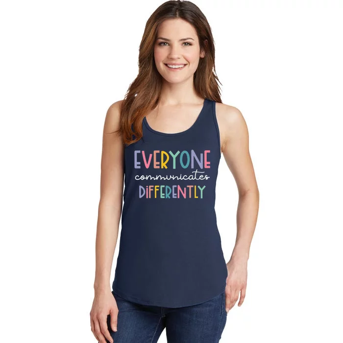 Autism Awareness Everyone Communicates Differently Ladies Essential Tank