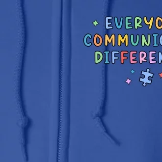 Autism Awareness Everyone Communicates Differently Puzzle Cute Gift Full Zip Hoodie