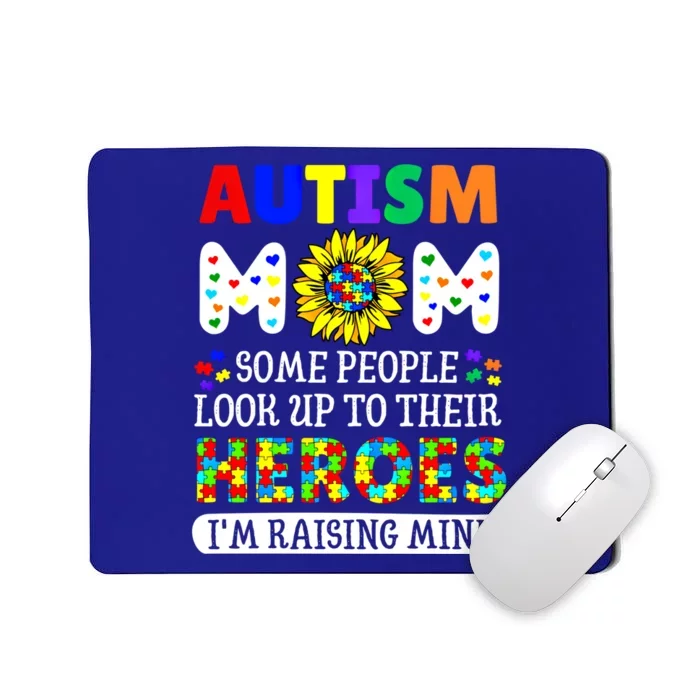 Autism Awareness For Mom Raising Heroes Autism Mom Gift Mousepad