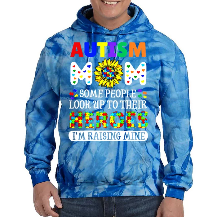 Autism Awareness For Mom Raising Heroes Autism Mom Gift Tie Dye Hoodie