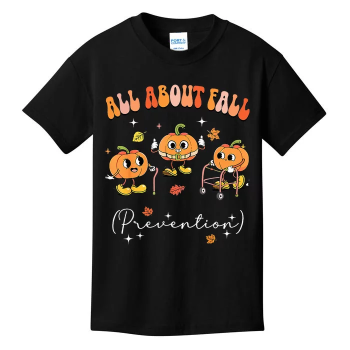 All About Fall Prevention Physical Therapy Kids T-Shirt