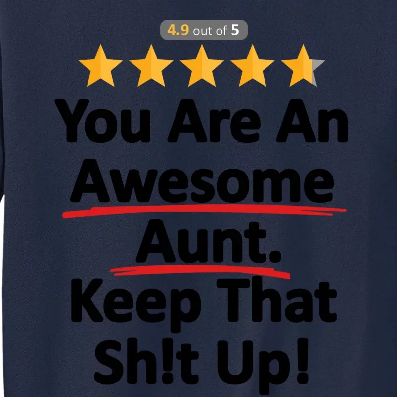 Awesome Aunt Funny Auntie Gift Idea Tall Sweatshirt