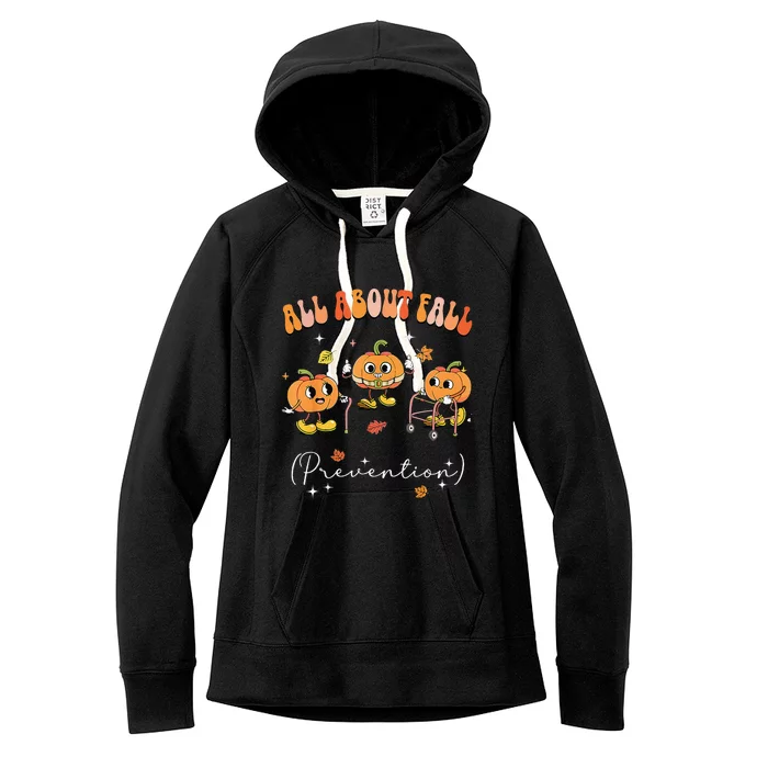 All About Fall Prevention Physical Therapy Funny Pumpkin Gift Women's Fleece Hoodie