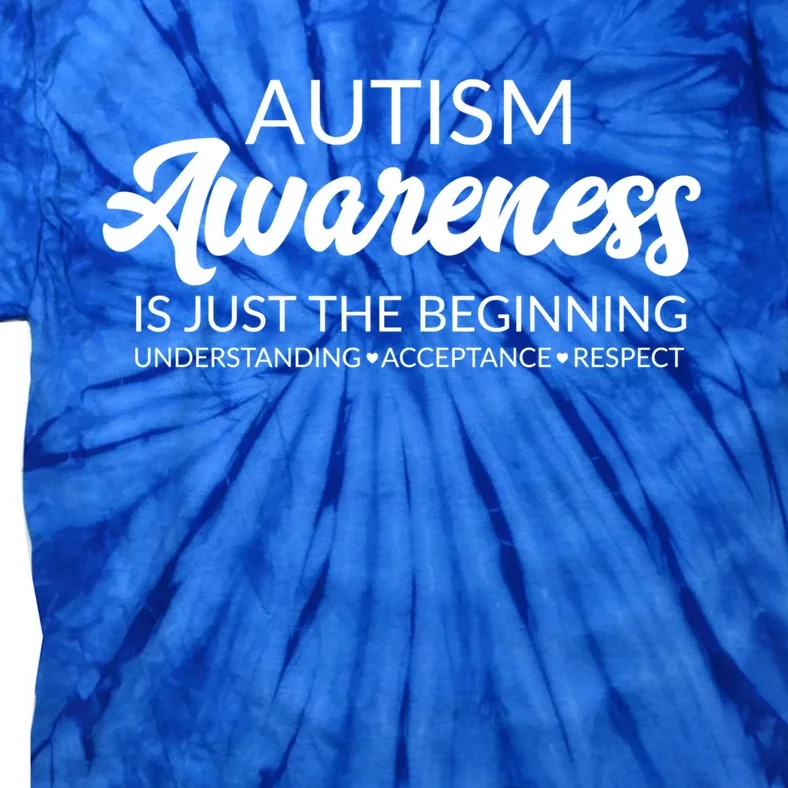 Autism Awareness Funny Gift Advocate Acceptance Understanding Great Gift Tie-Dye T-Shirt