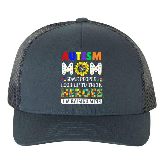 Autism Awareness For Mom Raising Heroes Autism Mom Gift Yupoong Adult 5-Panel Trucker Hat