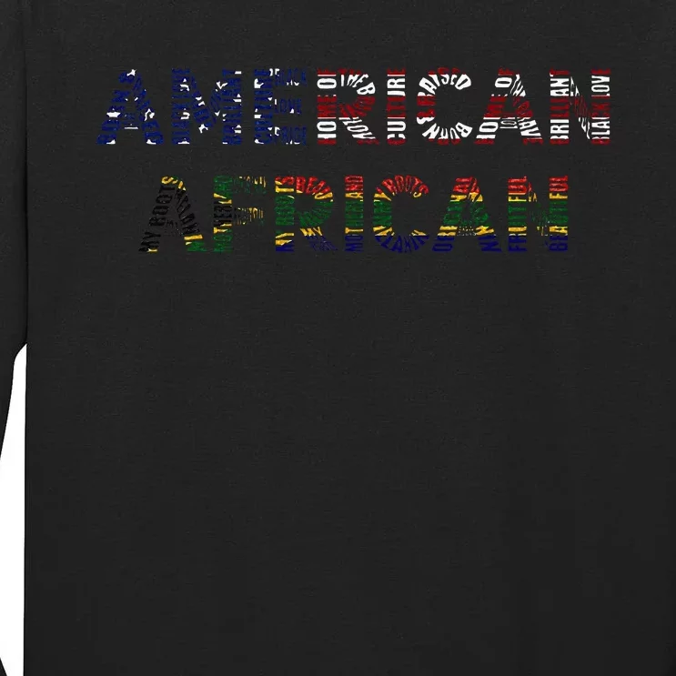 American African; Fusion Of American Spirit & African Roots Tall Long Sleeve T-Shirt