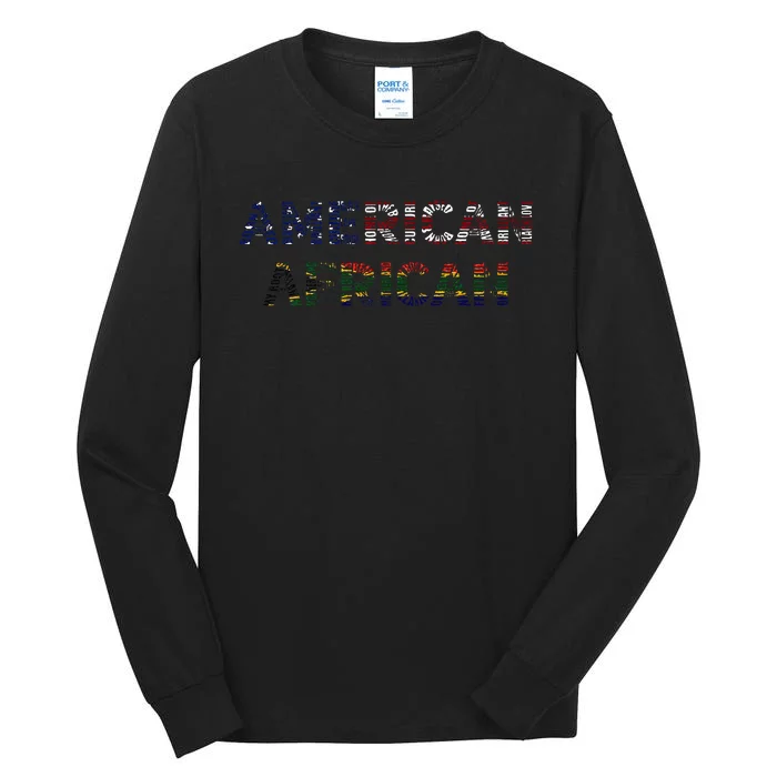 American African; Fusion Of American Spirit & African Roots Tall Long Sleeve T-Shirt