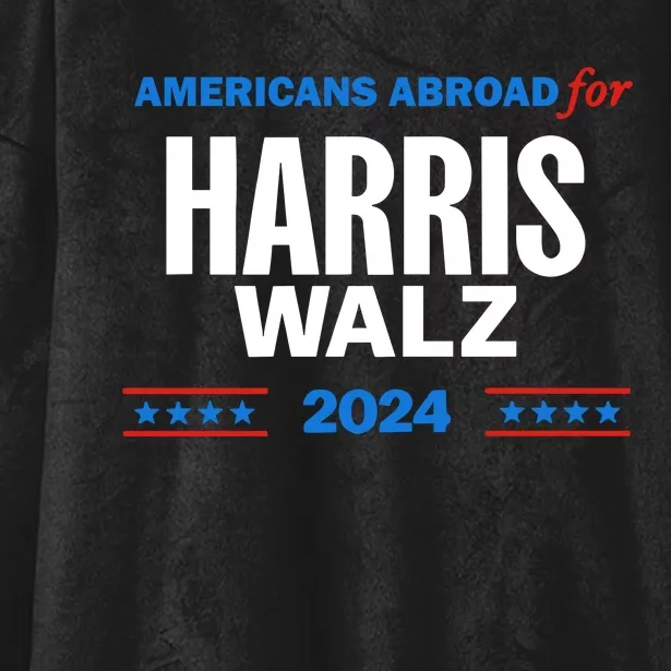 Americans Abroad For Harris Walz 2024 Hooded Wearable Blanket