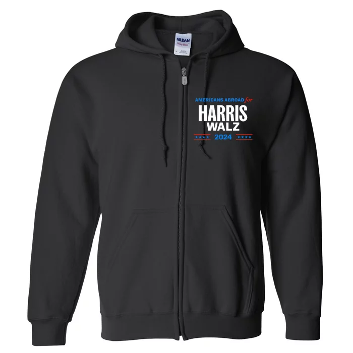 Americans Abroad For Harris Walz 2024 Full Zip Hoodie