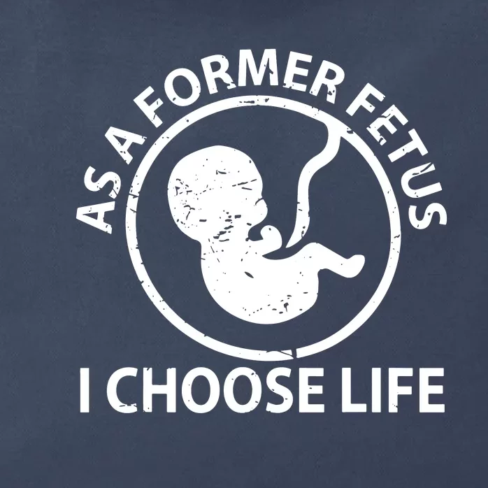 As A Former Fetus I Choose Pro Life Zip Tote Bag