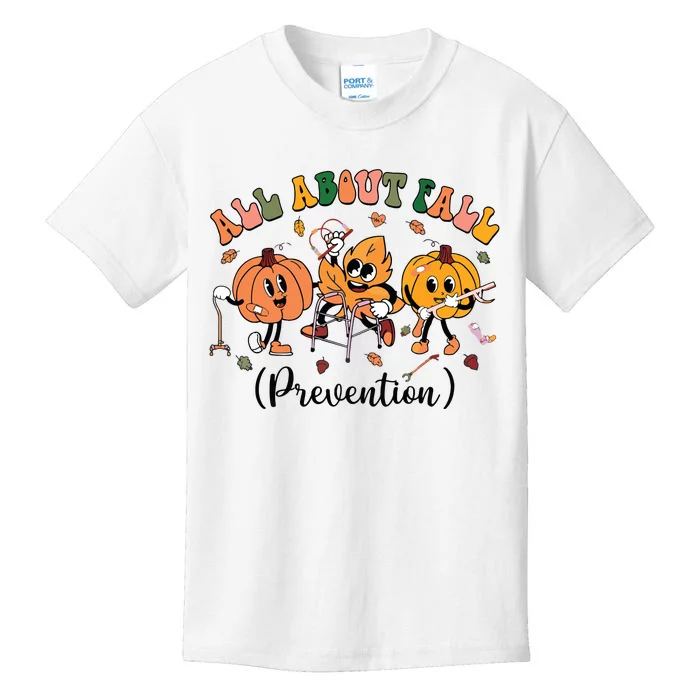 All About Fall Prevention Physical Therapy Funny Ot Ota Kids T-Shirt