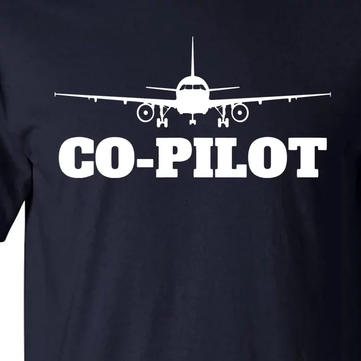 Aviation Airplane Flying Airline CoPilot Pilot Gift Tall T-Shirt