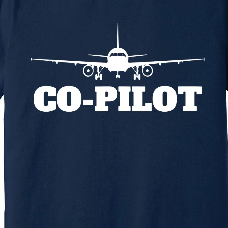 Aviation Airplane Flying Airline CoPilot Pilot Gift Premium T-Shirt