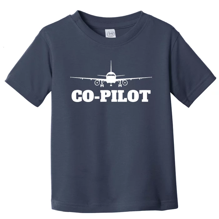 Aviation Airplane Flying Airline CoPilot Pilot Gift Toddler T-Shirt