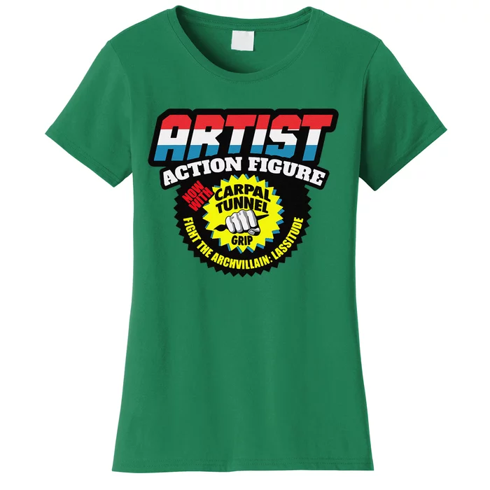 Artist Action Figure With Carpal Tunnel Grip Women's T-Shirt