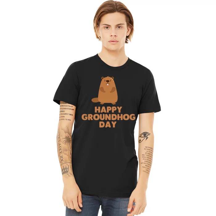 Awesome And Funny Happy Groundhog Day Premium T-Shirt