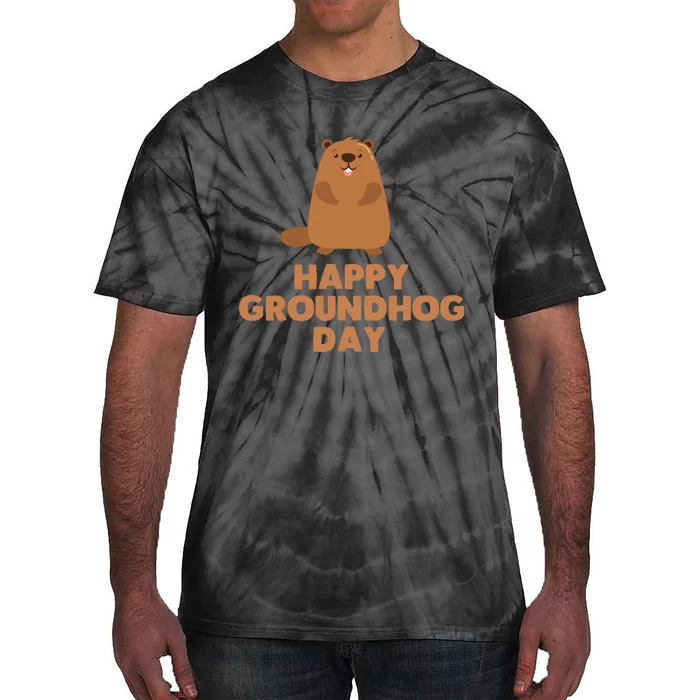 Awesome And Funny Happy Groundhog Day Tie-Dye T-Shirt