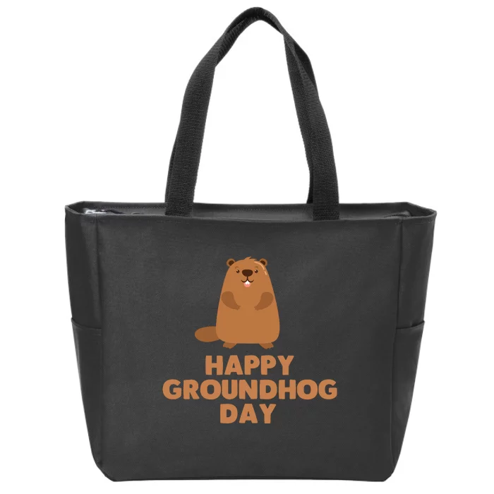 Awesome And Funny Happy Groundhog Day Zip Tote Bag