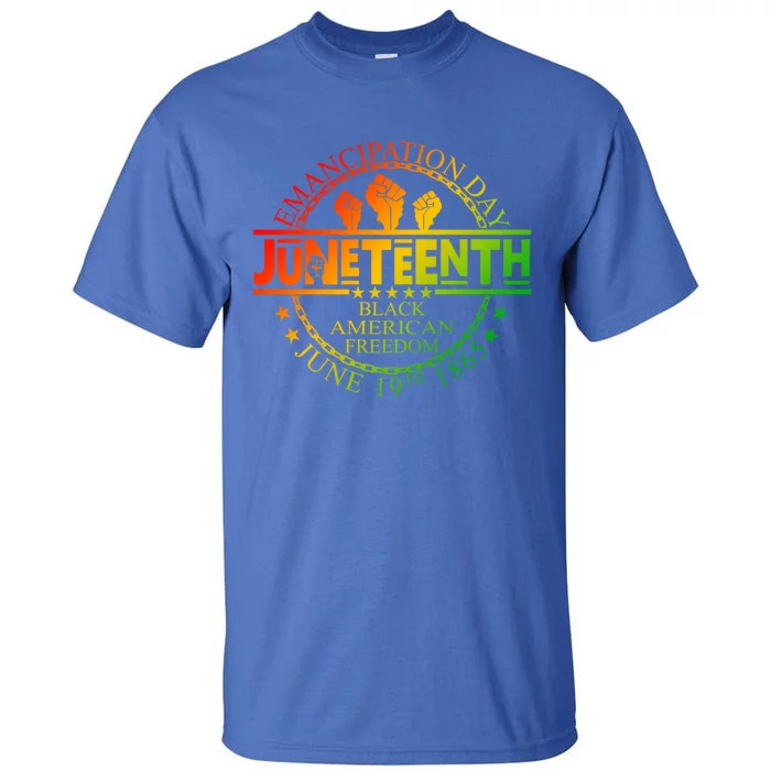 African American Freedom Black History June 19 Juneteenth Gift Tall T-Shirt