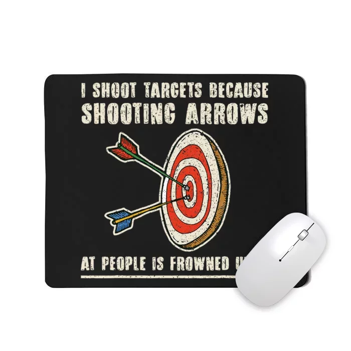 Archery Archer Funny Bowman Bow Archer Mousepad