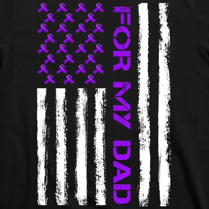 Alzheimer's Awareness For My Dad Support Flag T-Shirt