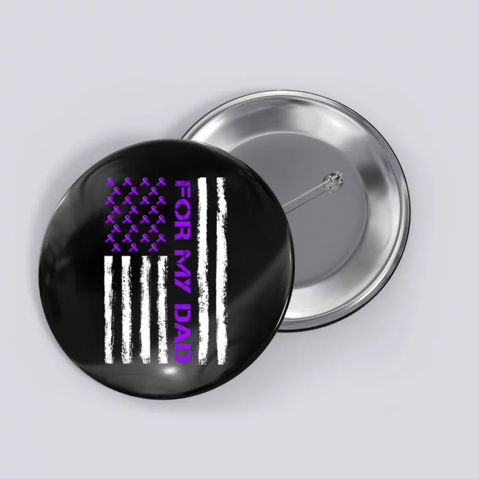 Alzheimer's Awareness For My Dad Support Flag Button