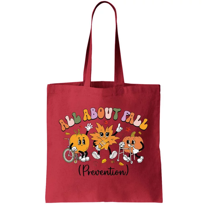 All About Fall Prevention Physical Therapy Funny Pumpkin Tote Bag