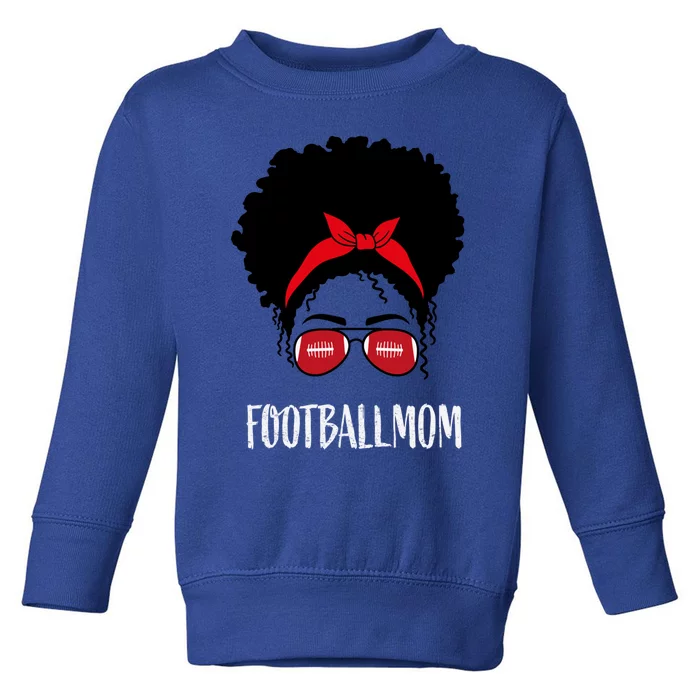 African American Football Mom Great Gift Toddler Sweatshirt