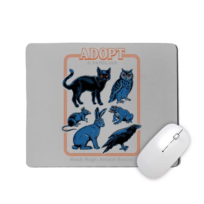 Adopt A Familiar Mousepad