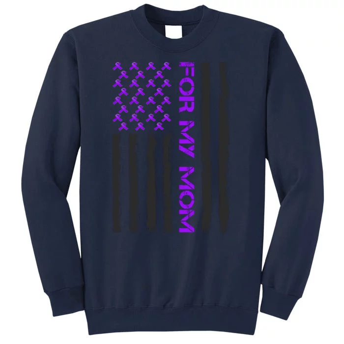 Alzheimer's Awareness For My Mom Support Flag Tall Sweatshirt