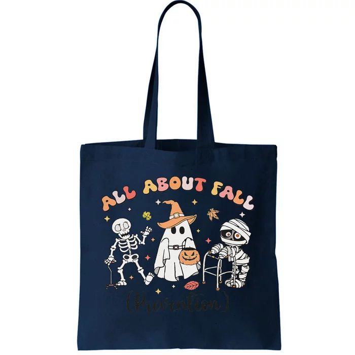 All About Fall Prevention Ghost Occupational Therapy Autumn Tote Bag