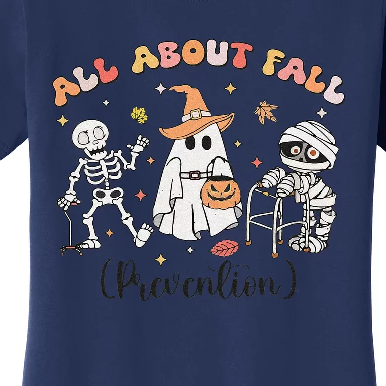 All About Fall Prevention Ghost Occupational Therapy Autumn Women's T-Shirt