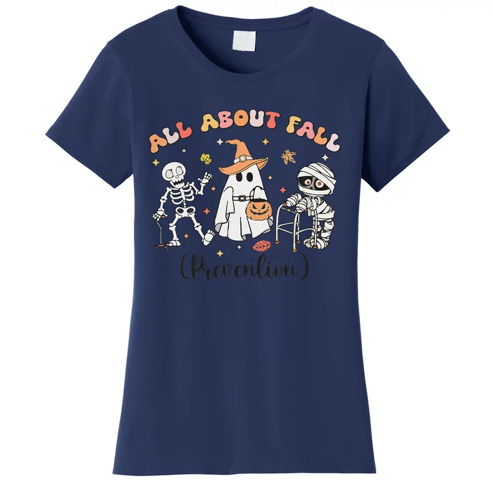 All About Fall Prevention Ghost Occupational Therapy Autumn Women's T-Shirt