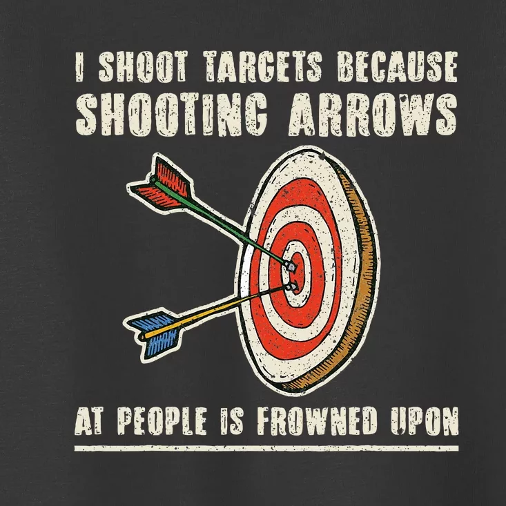 Archery Archer Funny Bowman Bow Archer Toddler T-Shirt