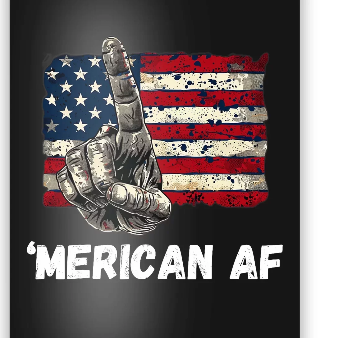 American’Merican Af Flag 4th Of July Patriotic Gift Poster