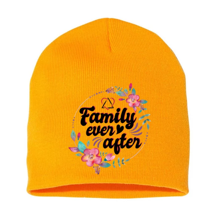 Adopt Adoption Family Gotcha Day Family Ever After Gift Short Acrylic Beanie