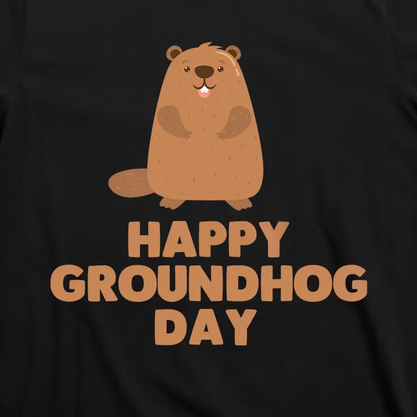 Awesome And Funny Happy Groundhog Day Shirt T-Shirt