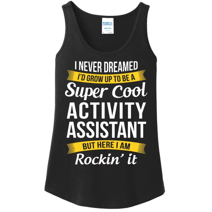 Activity Assistant Funny Activity Professionals Week Ladies Essential Tank