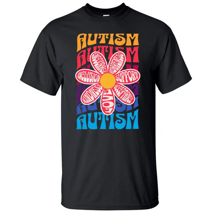 Autism Awareness Flower Acceptance Inclusion Love Support Tall T-Shirt