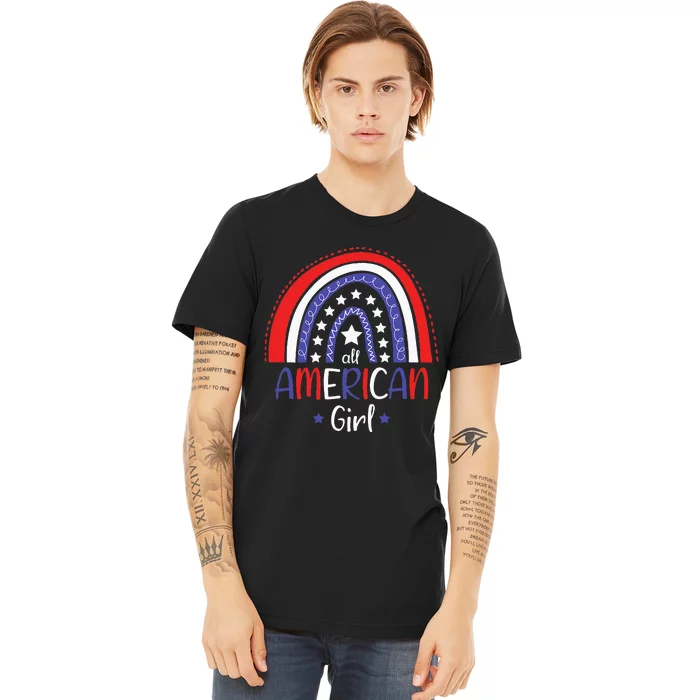 All American Girl July 4th America Flag Rainbow Premium T-Shirt