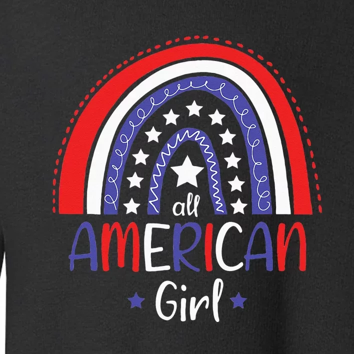 All American Girl July 4th America Flag Rainbow Toddler Sweatshirt