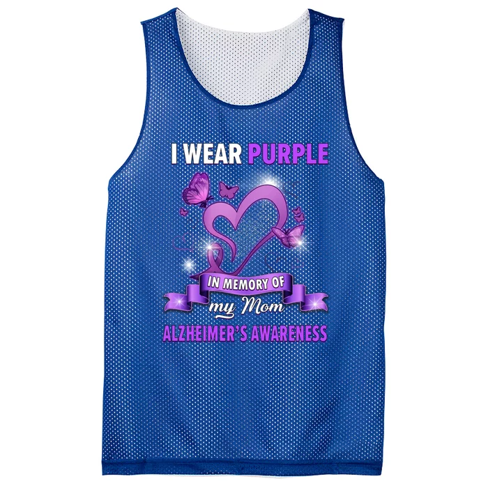 Alzheimer's Awareness Gift I Wear Purple In Memory Of My Mom Gift Mesh Reversible Basketball Jersey Tank