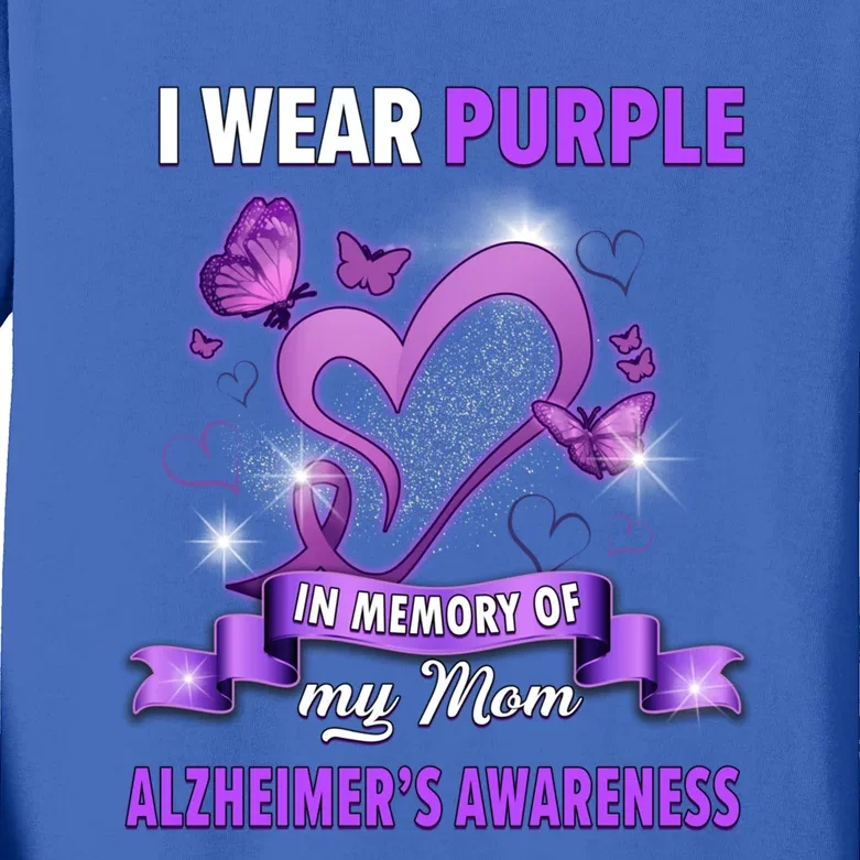 Alzheimer's Awareness Gift I Wear Purple In Memory Of My Mom Cool Gift Kids Long Sleeve Shirt