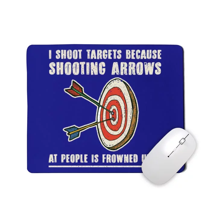 Archery Archer Gift Funny Bow Bow Archer Funny Gift Mousepad