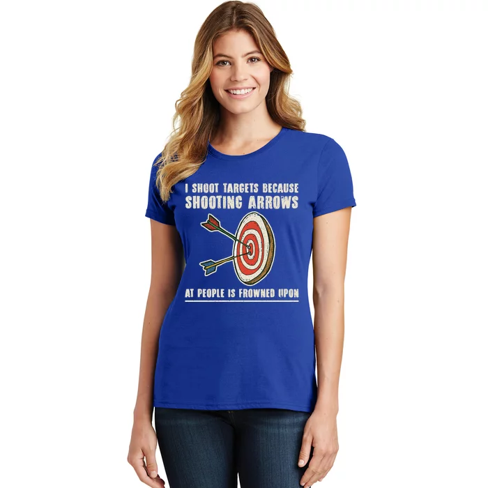 Archery Archer Gift Funny Bow Bow Archer Funny Gift Women's T-Shirt