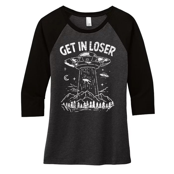 Alien Abduction Get In Loser Ufo Women's Tri-Blend 3/4-Sleeve Raglan Shirt